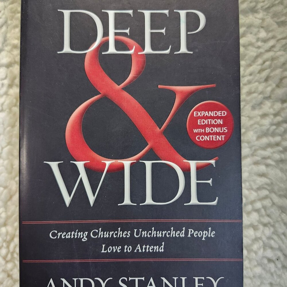 Zondervan Deep & Wide Andy Stanley Paperback Expanded Edition 2016 Church Guide